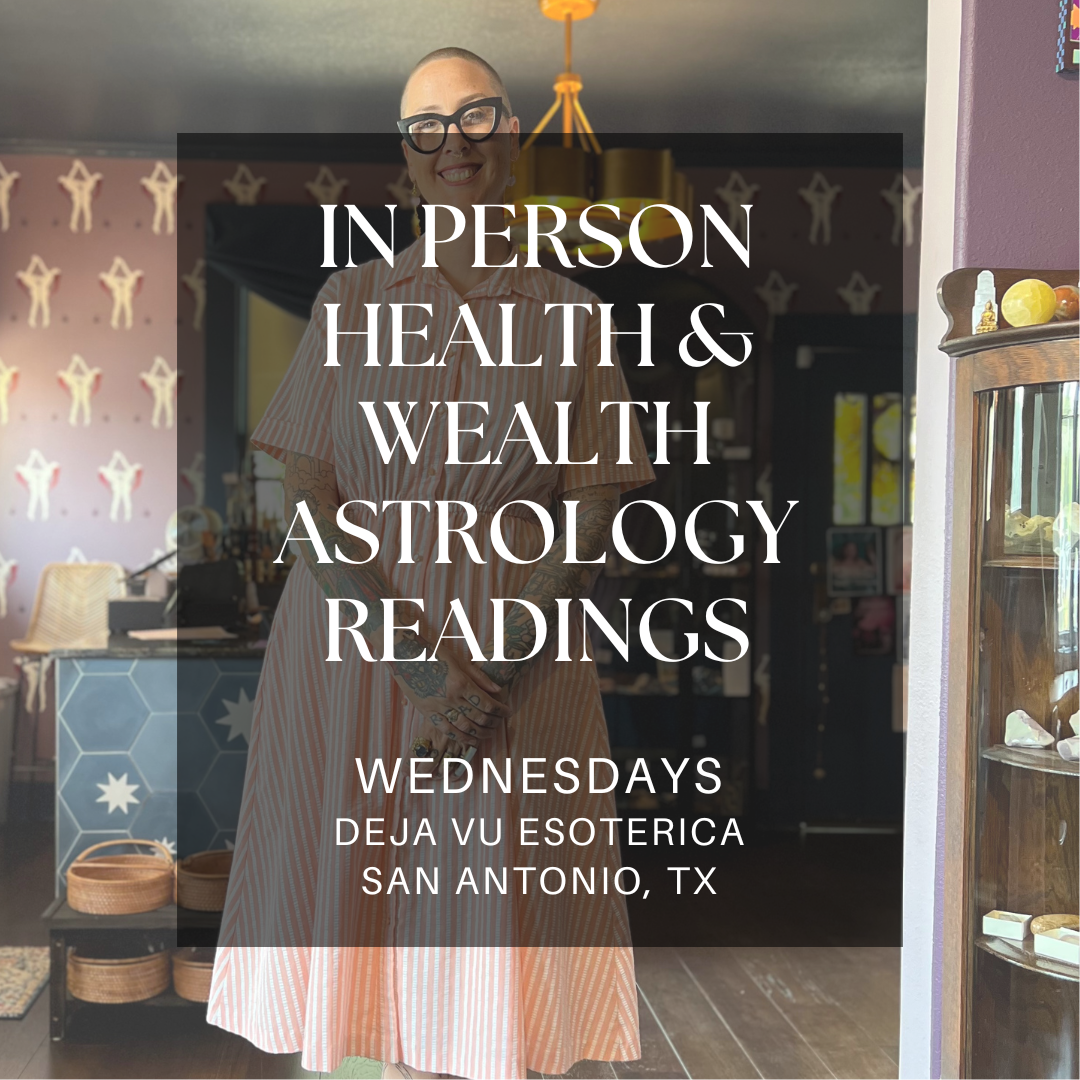 Health and Wealth Astrology Readings at Deja Vu Esoterica (9/14/24)